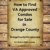 How to Buy a Condo in Orange County with a VA Loan