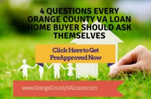 Questions Orange County VA Loan buyer should ask